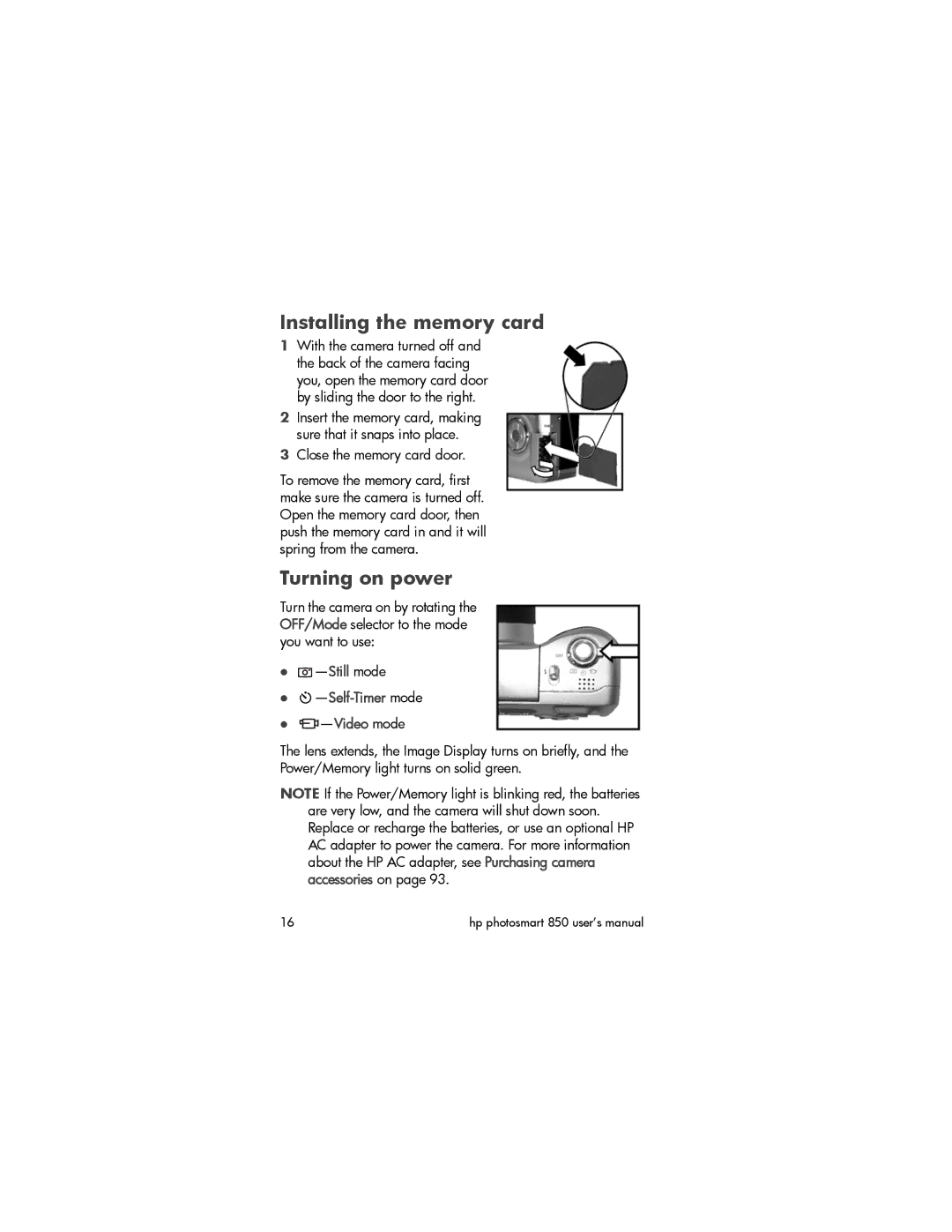 HP 850 Installing the memory card, Turning on power, Close the memory card door, Still mode Self-Timer mode Video mode 