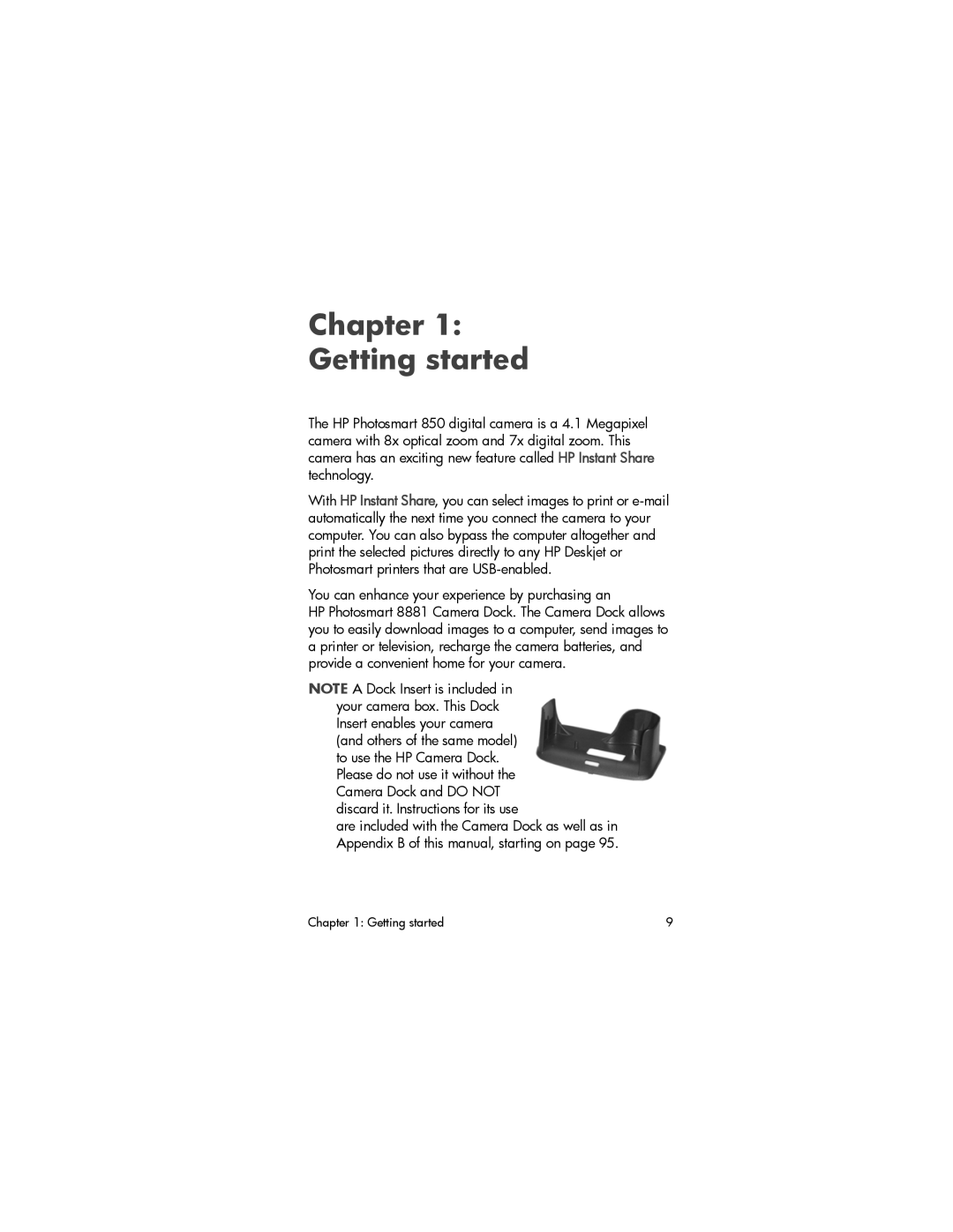 HP 850 manual Chapter Getting started, You can enhance your experience by purchasing an 