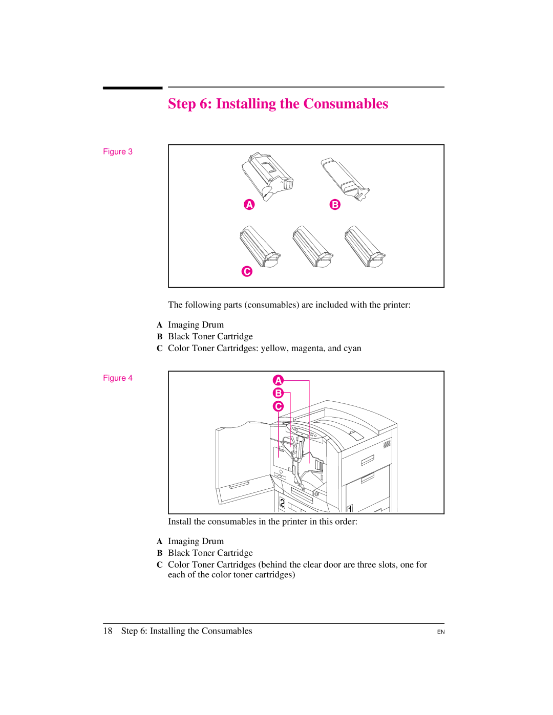 HP 8500 N, 8500 DN, Pro 8500 manual Installing the Consumables 