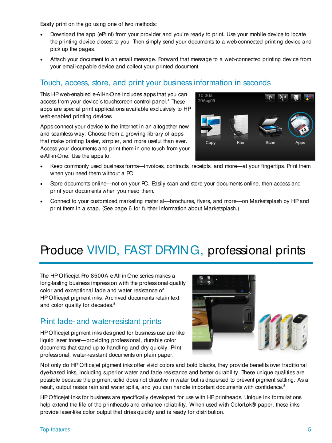 HP 8500A manual Produce VIVID, Fast DRYING, professional prints, Print fade- and water-resistant prints 