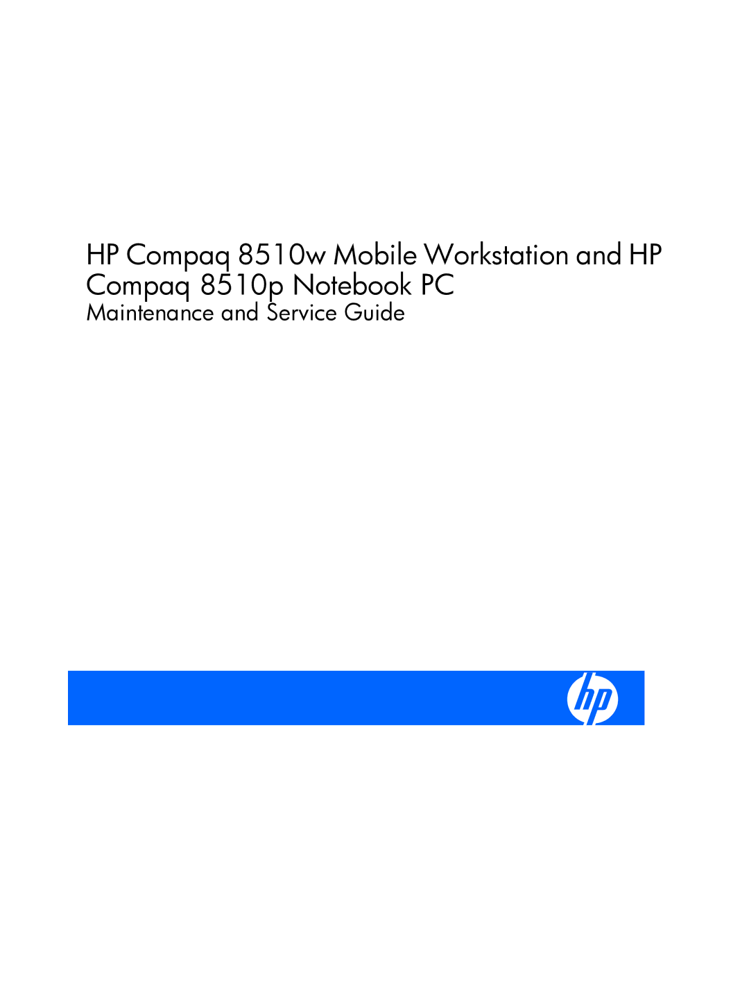 HP 8510p manual Maintenance and Service Guide 