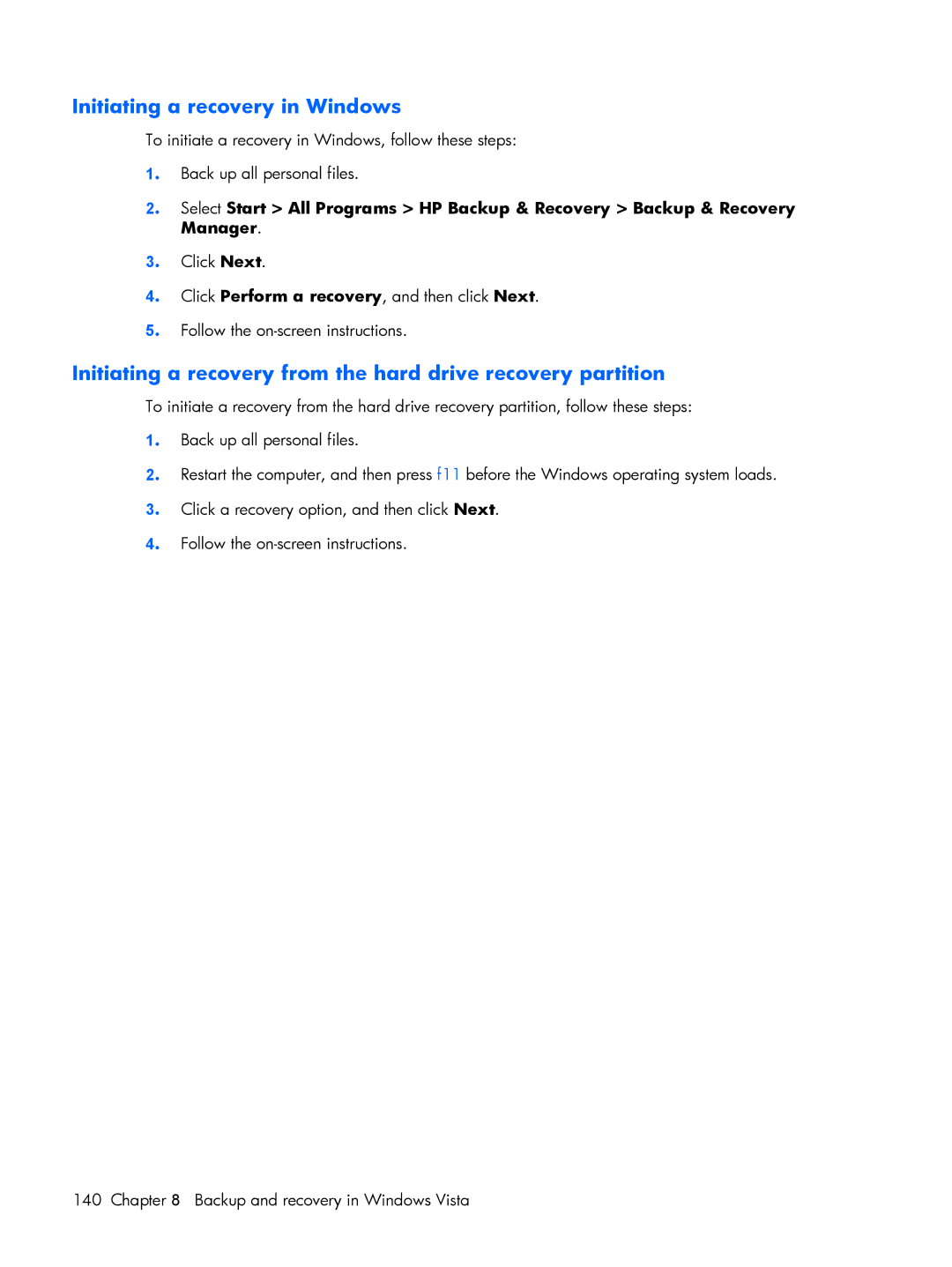 HP 8510p manual Initiating a recovery from the hard drive recovery partition 