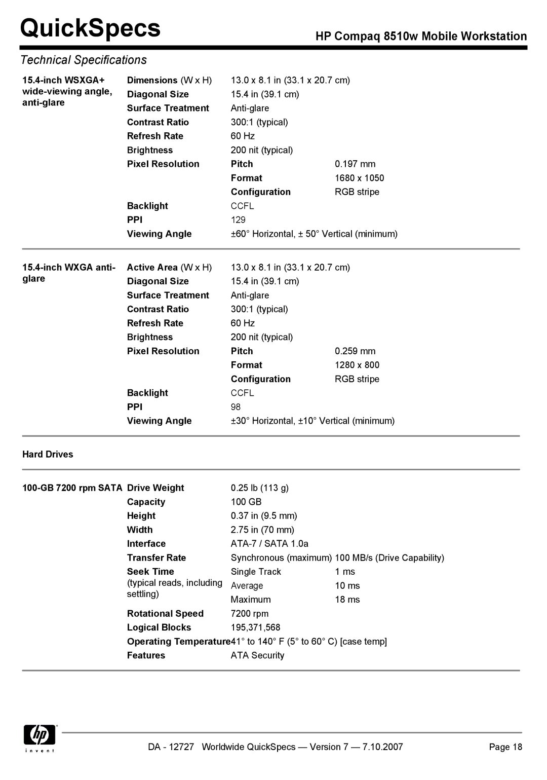 HP 8510w Glare Diagonal Size, Hard Drives 100-GB 7200 rpm Sata Drive Weight, Capacity, Height, Width, Interface, Seek Time 
