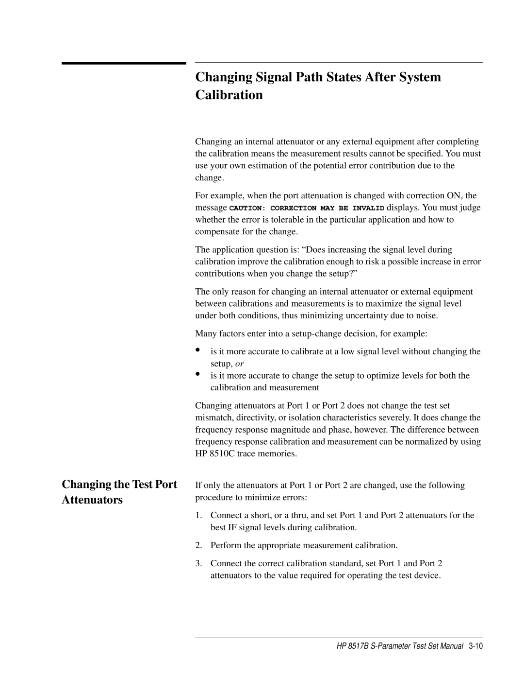 HP 8517B manual Changing Signal Path States After System Calibration, Changing the Test Port Attenuators 