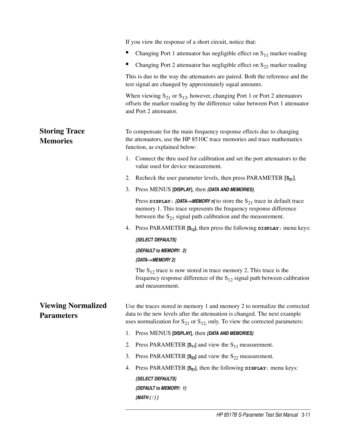 HP 8517B manual Storing Trace Memories Viewing Normalized Parameters 