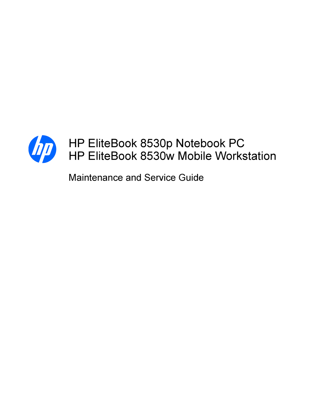 HP 8530W manual Maintenance and Service Guide 