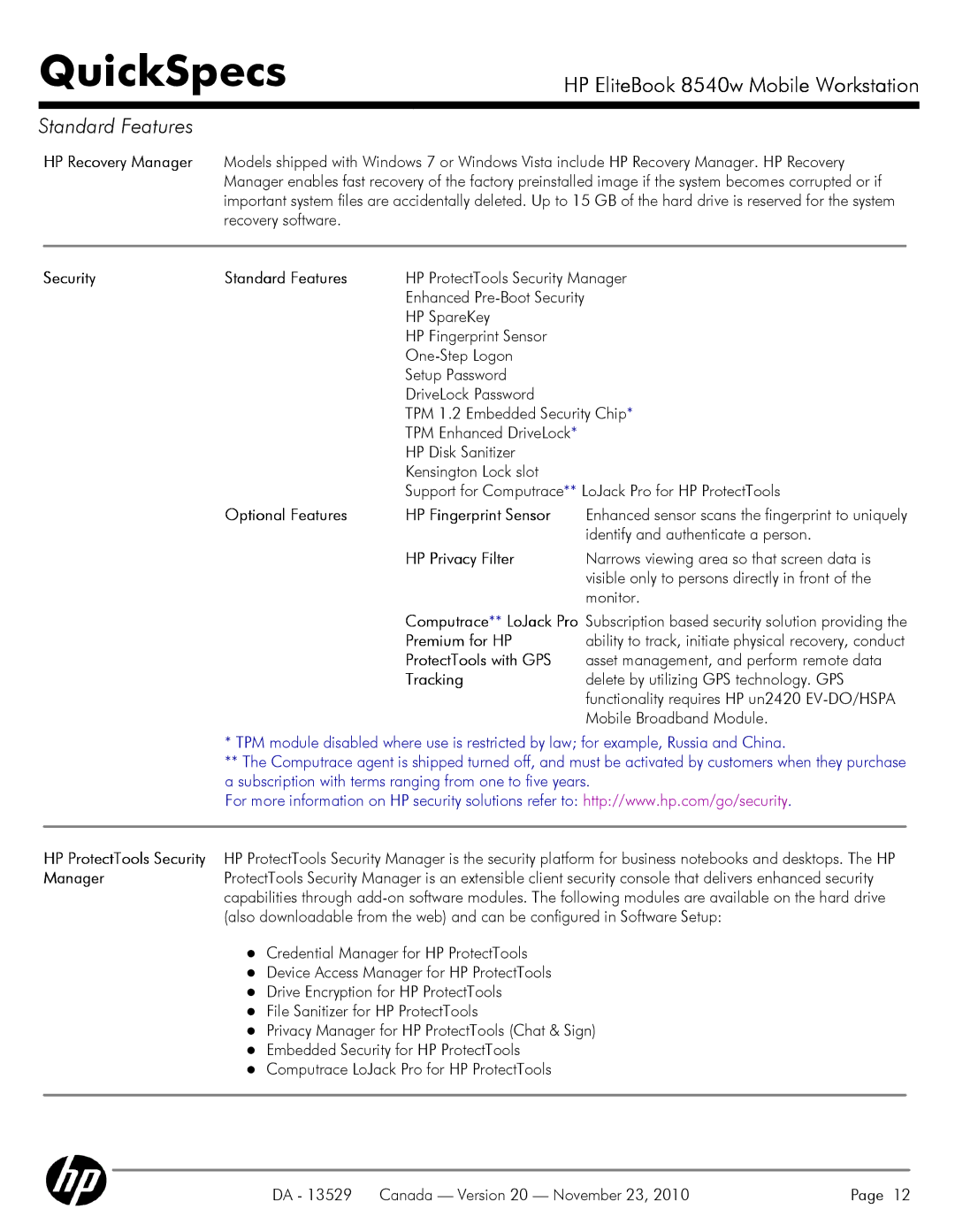 HP 8540W manual HP Recovery Manager, Security Standard Features, Optional Features HP Fingerprint Sensor, HP Privacy Filter 