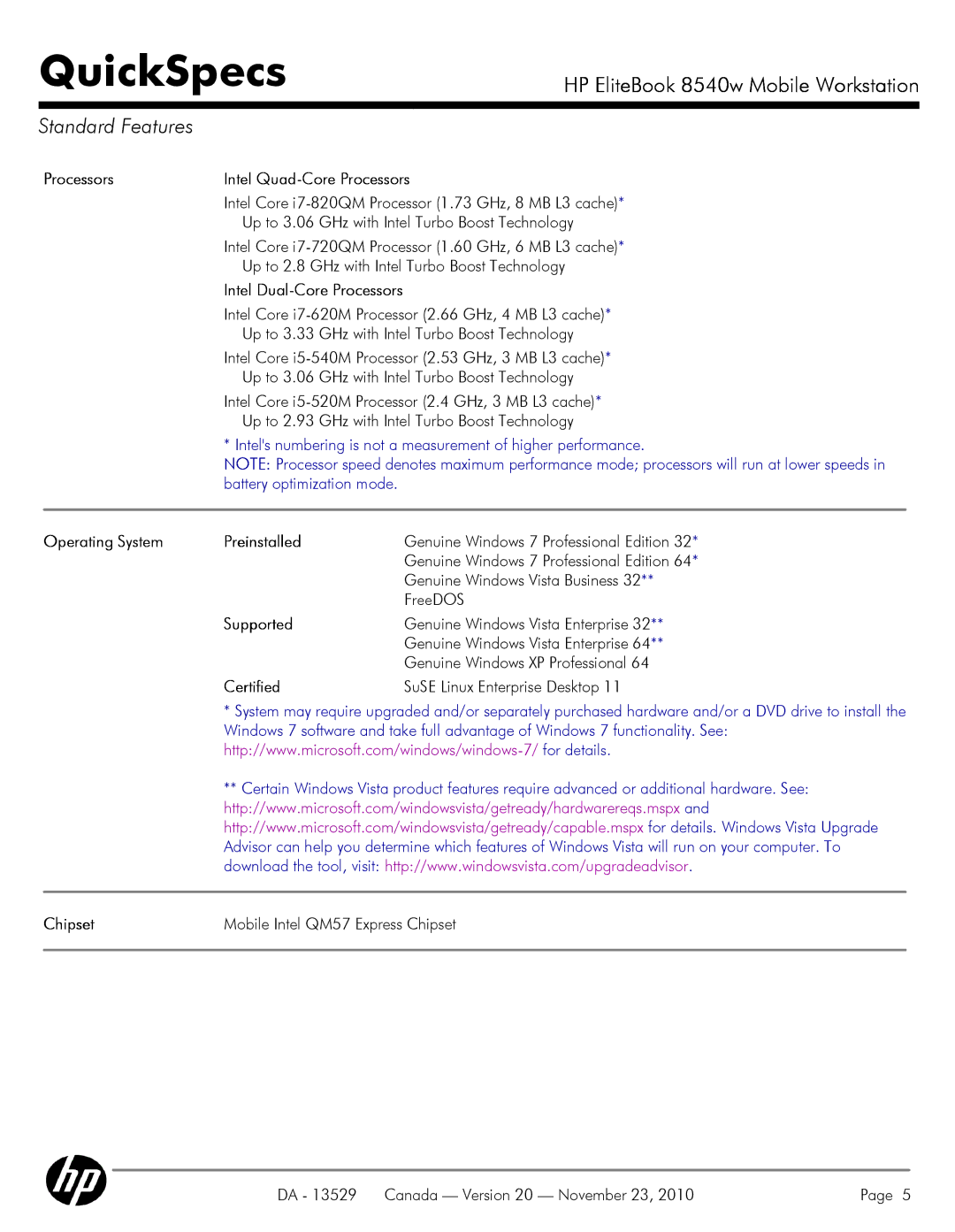 HP 8540W manual Processors Intel Quad-Core Processors, Operating System Preinstalled, Supported, Certified, Chipset 