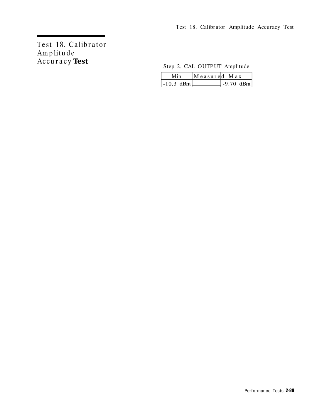 HP 8568B manual Test 18. Calibrator Amplitude Accuracy ‘I&t, Test 18. Calibrator Amplitude Accuracy Test, dBm 70 dBm 