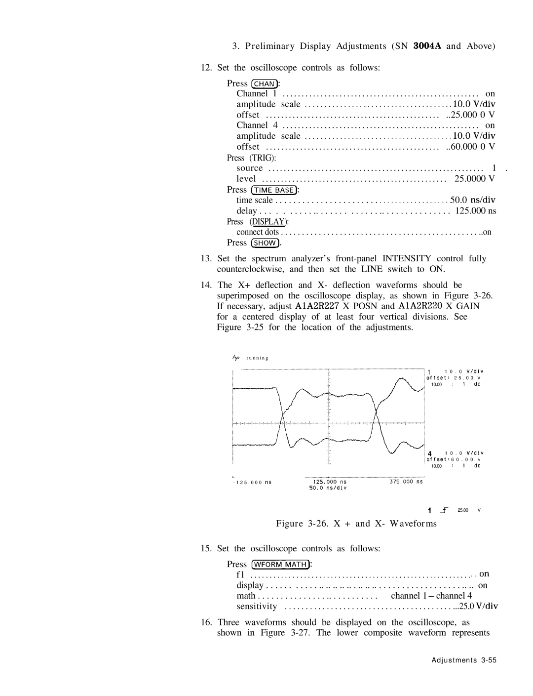 HP 8568B manual Set the oscilloscope controls as follows Press Chan, Offset, Press Trig Source Level 25.0000 Press Time 