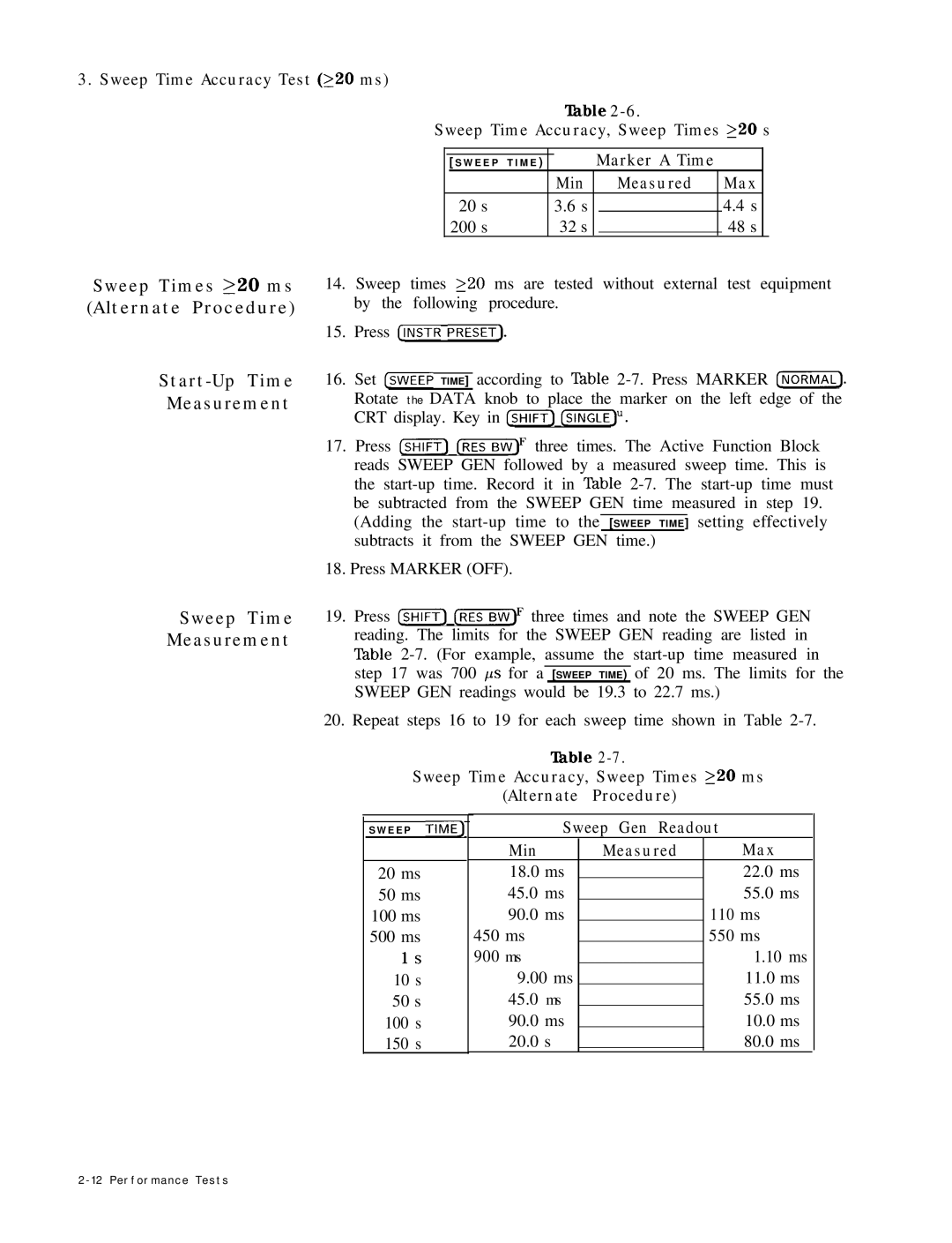 HP 8568B manual Start-Up Time Measurement Sweep Time, 20 s 200 s 32 s 48 s, 20 ms 50 ms 100 ms 500 ms 10 s 50 s 100 s 150 s 