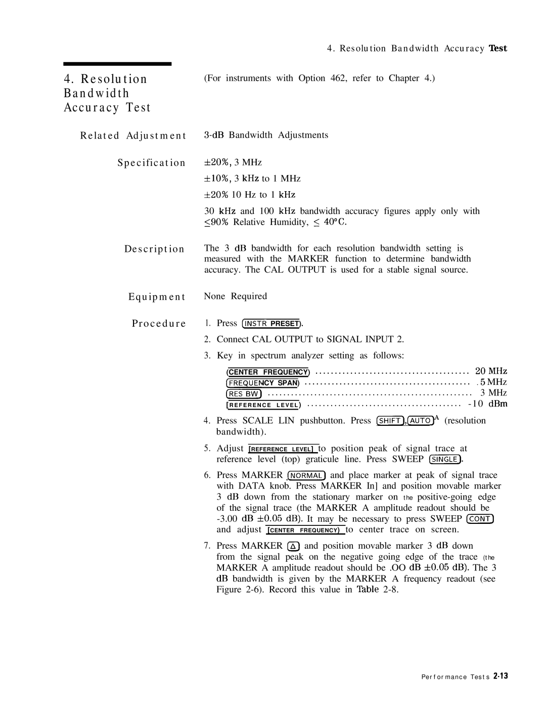 HP 8568B manual Resolution Bandwidth Accuracy Test, Specification &20%, 3 MHz, 10 dBm 