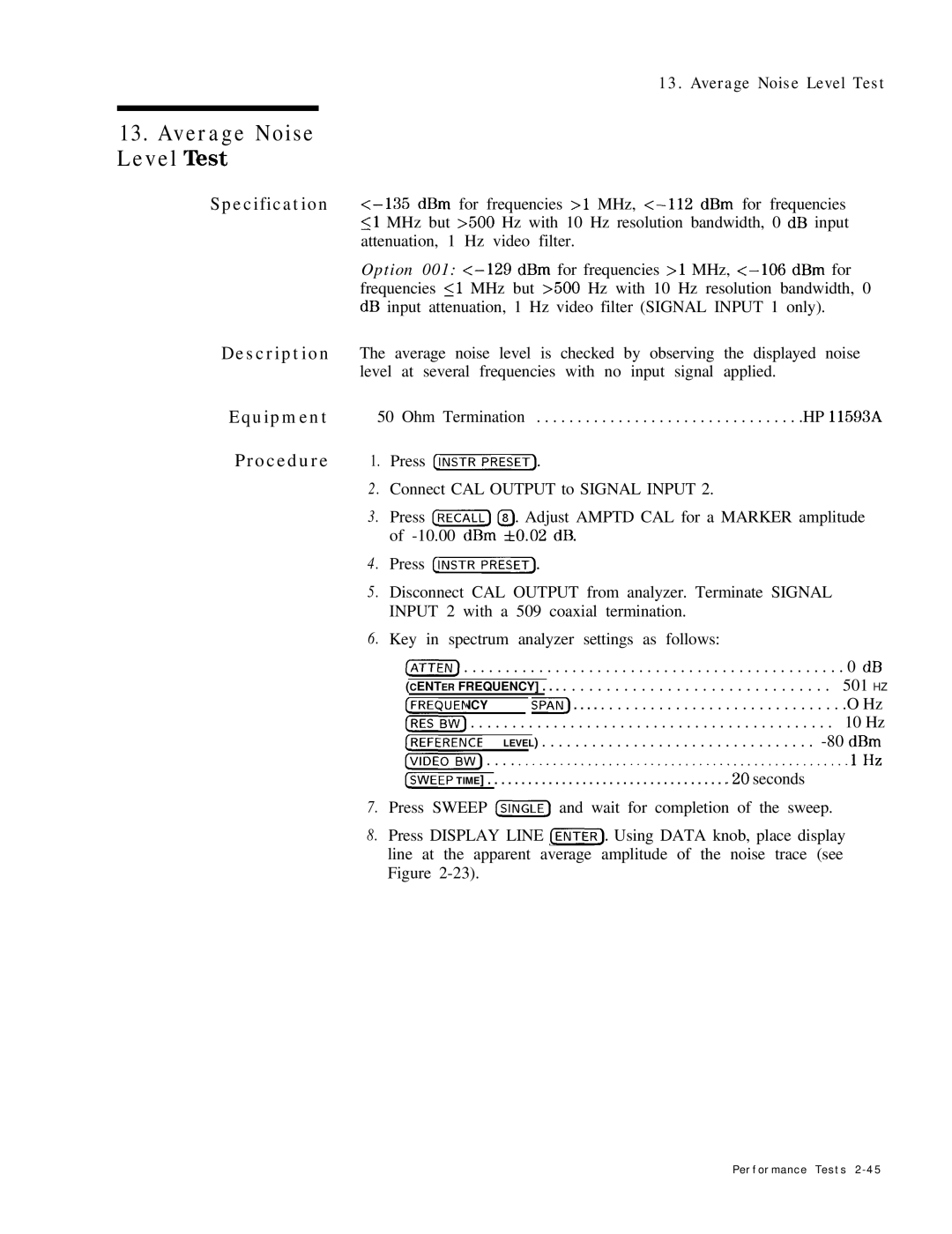 HP 8568B manual Average Noise Level Tkst, 501 HZ, 80 dBm, 1Hz, Seconds 