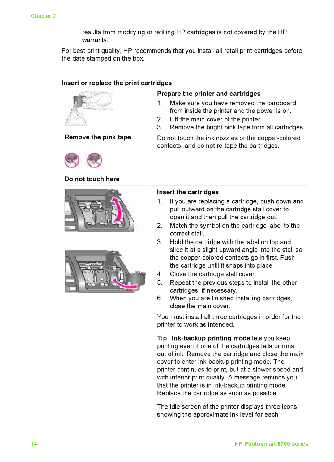 HP 8700 manual Insert the cartridges 