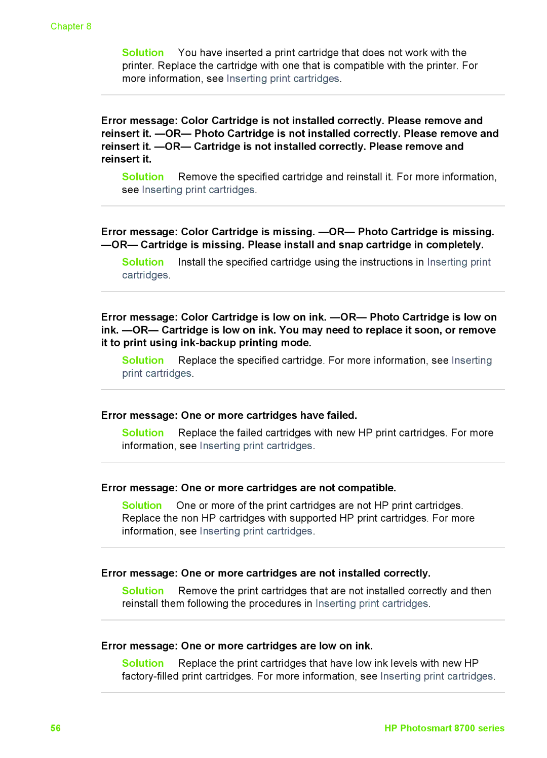 HP 8700 manual Error message One or more cartridges have failed, Error message One or more cartridges are not compatible 