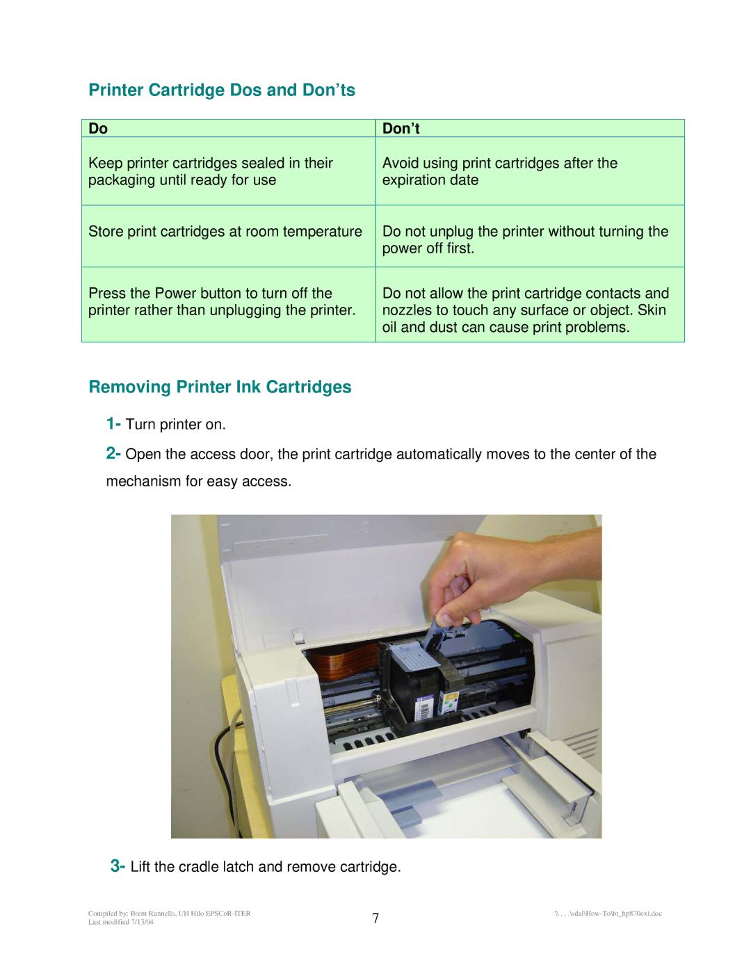 HP 870Cxi manual Printer Cartridge Dos and Don’ts, Removing Printer Ink Cartridges 