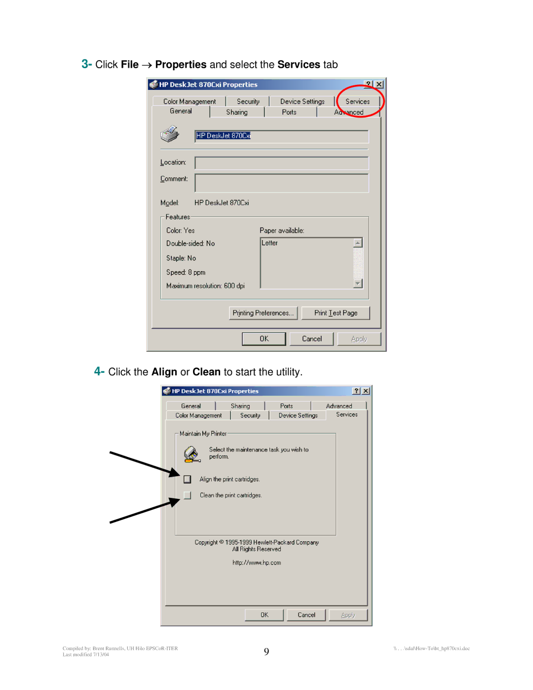 HP 870Cxi manual Click File → Properties and select the Services tab, Click the Align or Clean to start the utility 