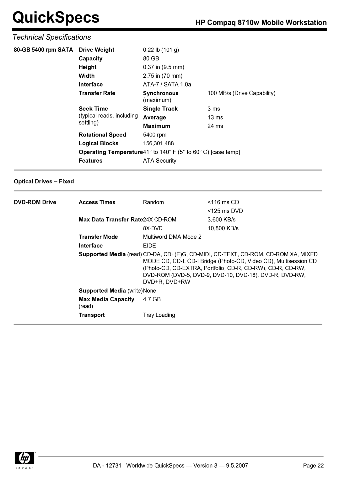 HP 8710w manual 80-GB 5400 rpm Sata Drive Weight, Optical Drives Fixed DVD-ROM Drive Access Times, Transfer Mode, Transport 