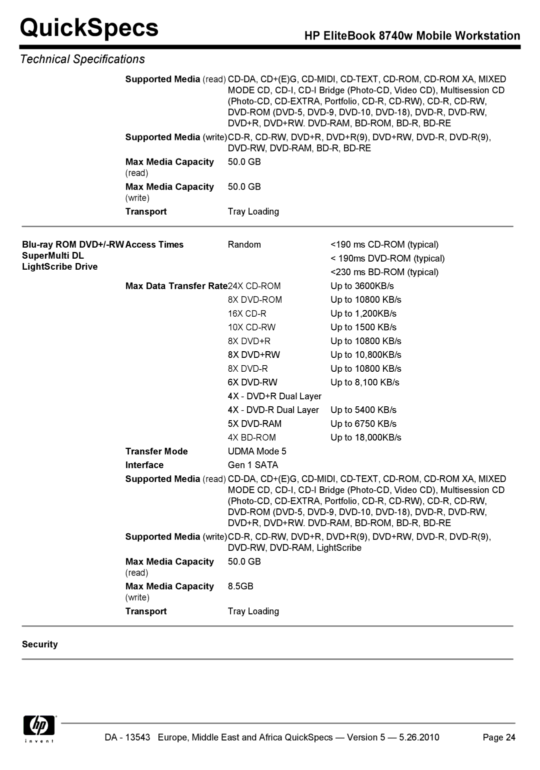 HP 8740w manual Blu-ray ROM DVD+/-RW Access Times, SuperMulti DL, LightScribe Drive 