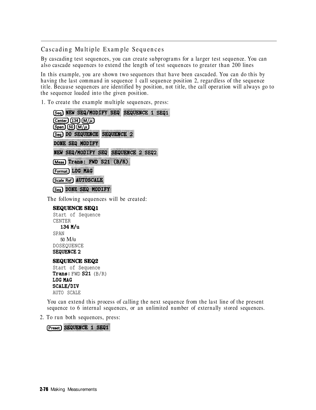 HP 8753E manual Cascading Multiple Example Sequences, To run both sequences, press 