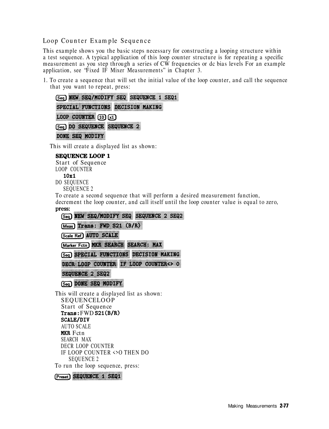 HP 8753E Loop Counter Example Sequence, Start of Sequence Trans FWD s21 B/R, MKR Fctn, To run the loop sequence, press 