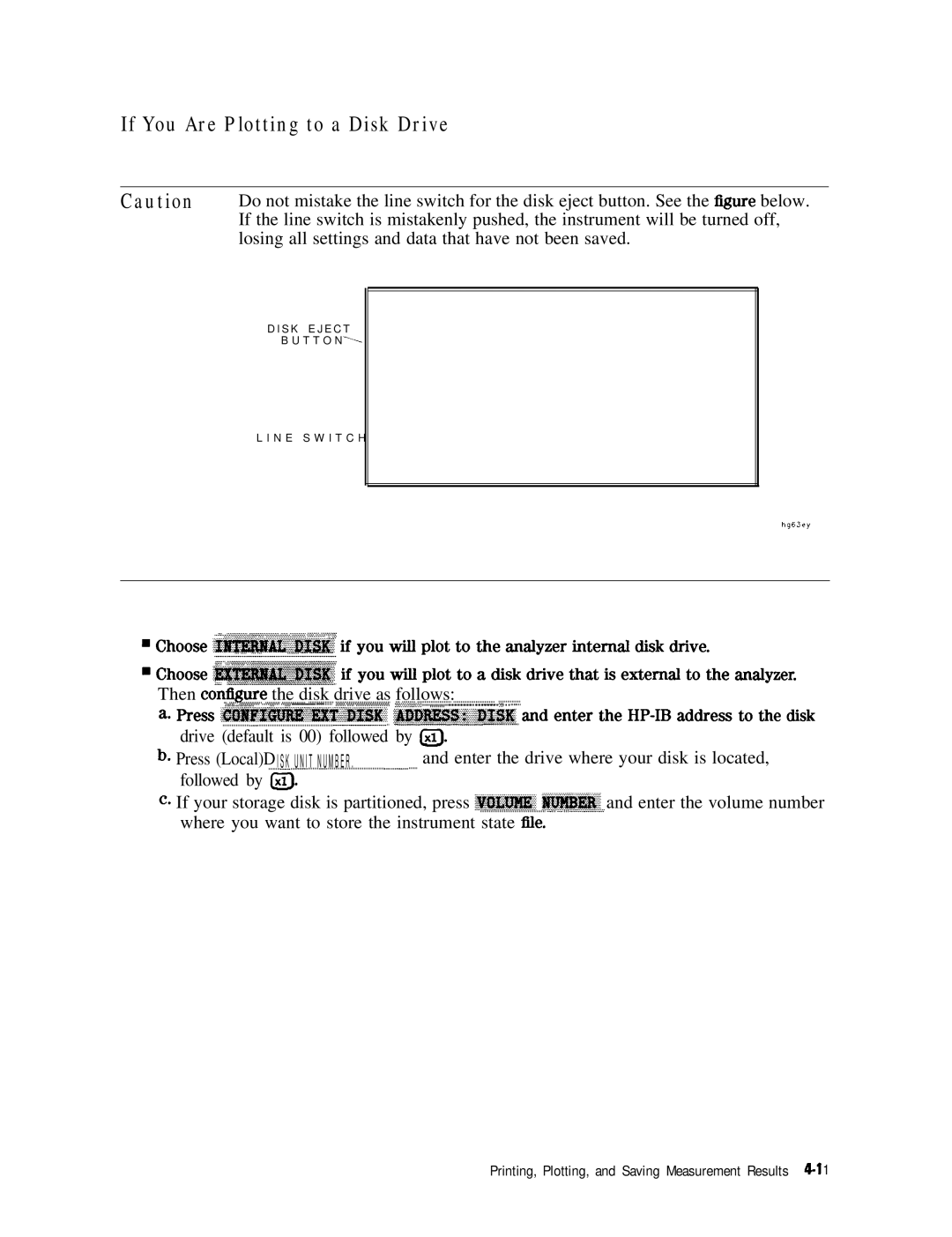 HP 8753E manual If You Are Plotting to a Disk Drive, S K E J E C T T T O N L 