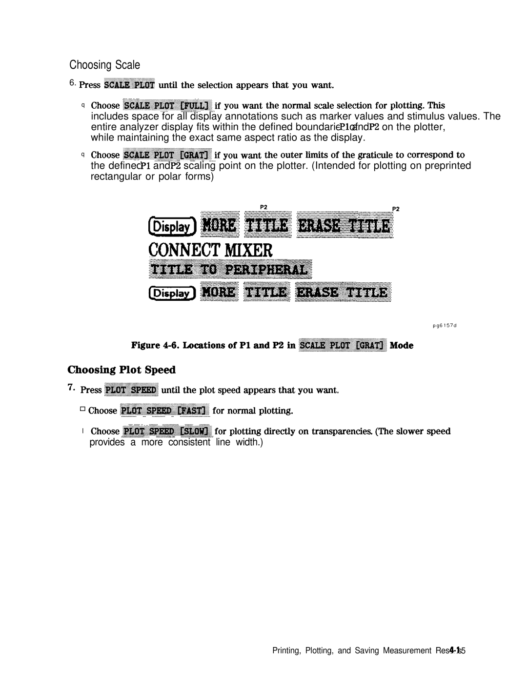 HP 8753E manual Choosing Scale, Press ~&&&&& mtd the selection appears that you want 