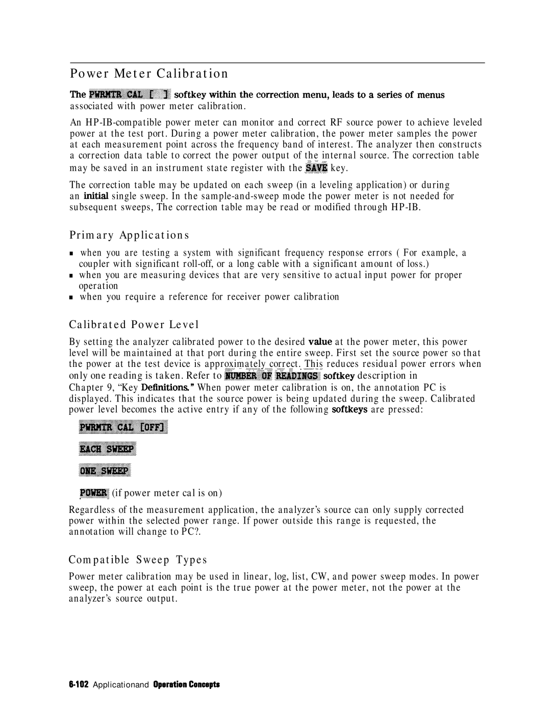 HP 8753E manual Power Meter Calibration, Primary Applications, Calibrated Power Level, Compatible Sweep Types 