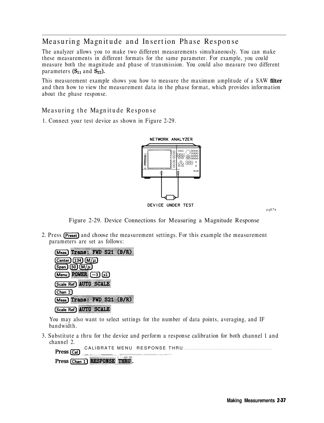 HP 8753E manual Measuring Magnitude and Insertion Phase Response, Measuring the Magnitude Response 