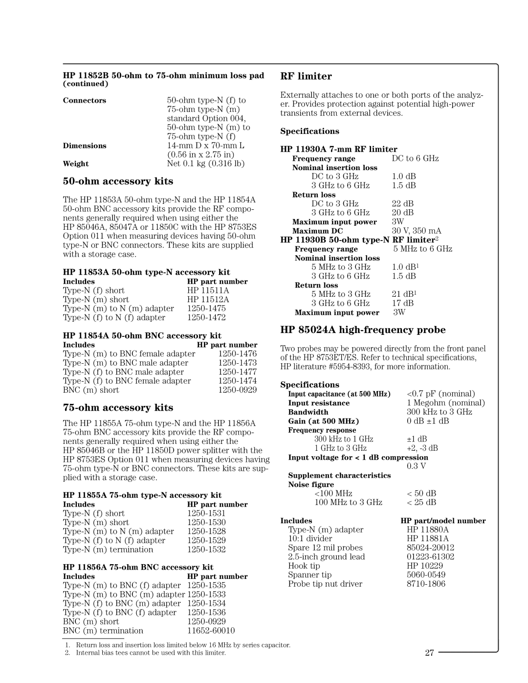 HP 8753ET manual Ohm accessory kits, RF limiter, HP 85024A high-frequency probe 