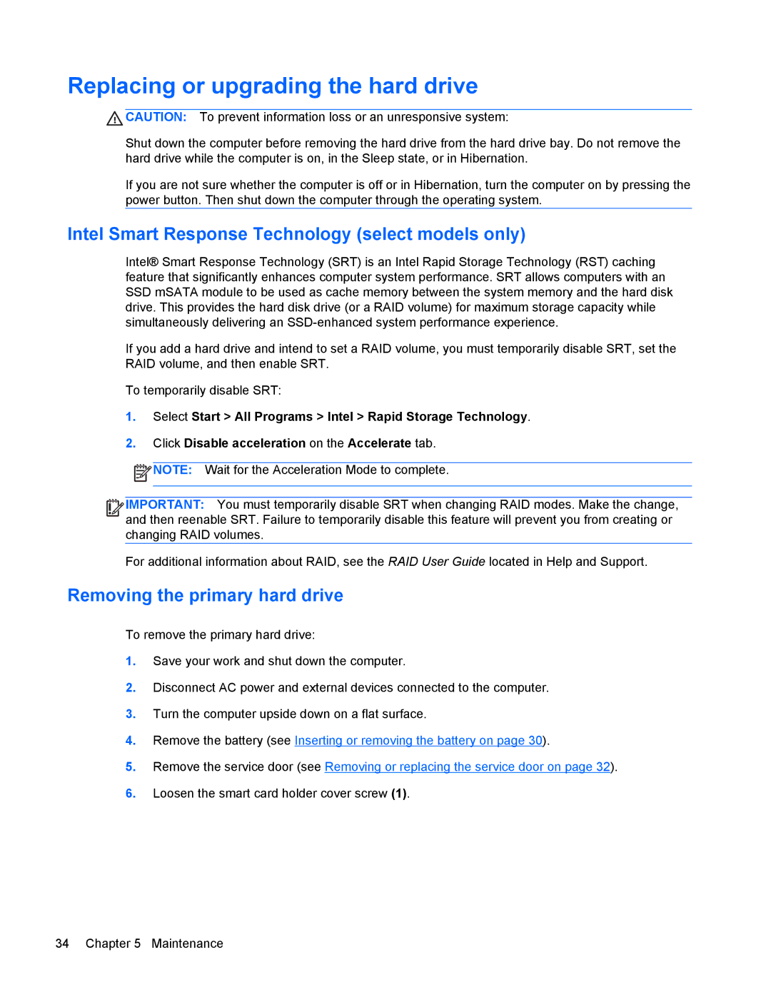 HP 8770w manual Replacing or upgrading the hard drive, Intel Smart Response Technology select models only 