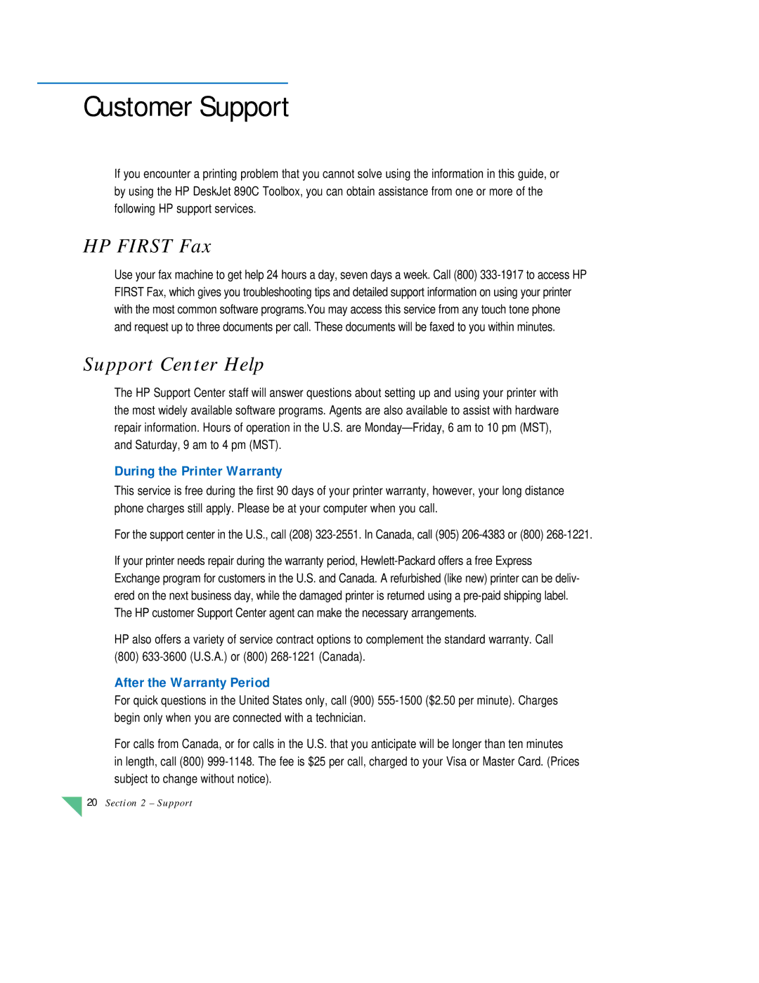 HP 890C manual Customer Support, HP First Fax, Support Center Help, During the Printer Warranty, After the Warranty Period 