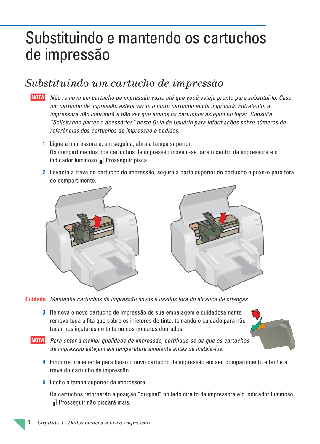 HP 890C manual Substituindo e mantendo os cartuchos de impressão, Substituindo um cartucho de impressão 