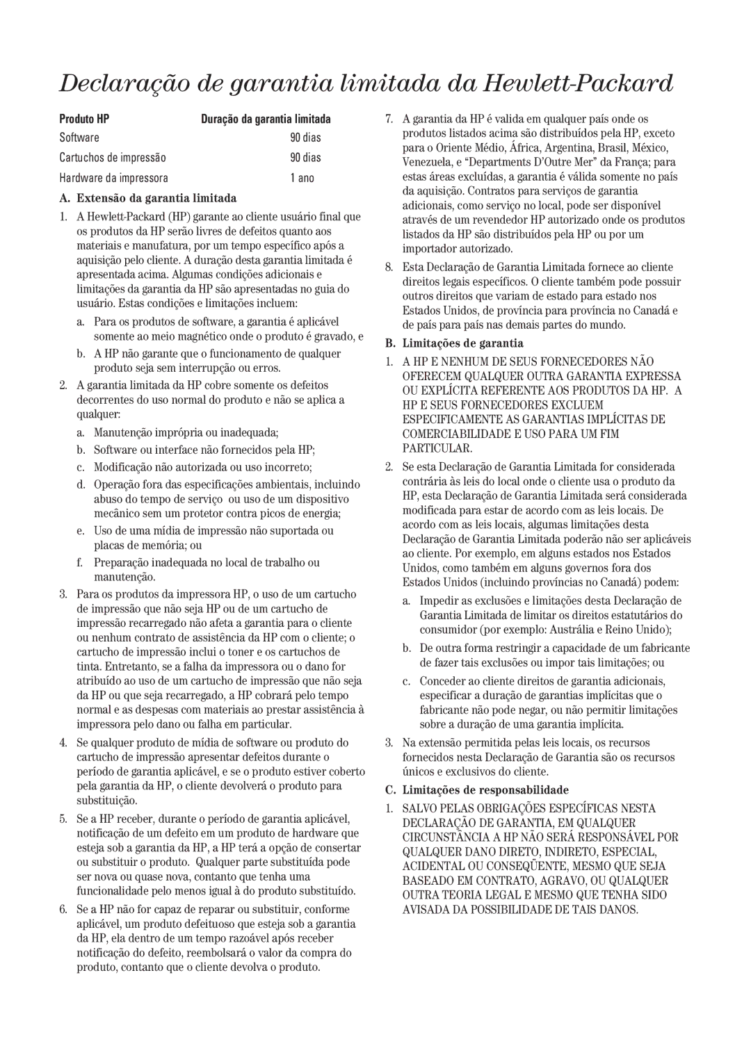 HP 890C manual Declaração de garantia limitada da Hewlett-Packard, Produto HP 