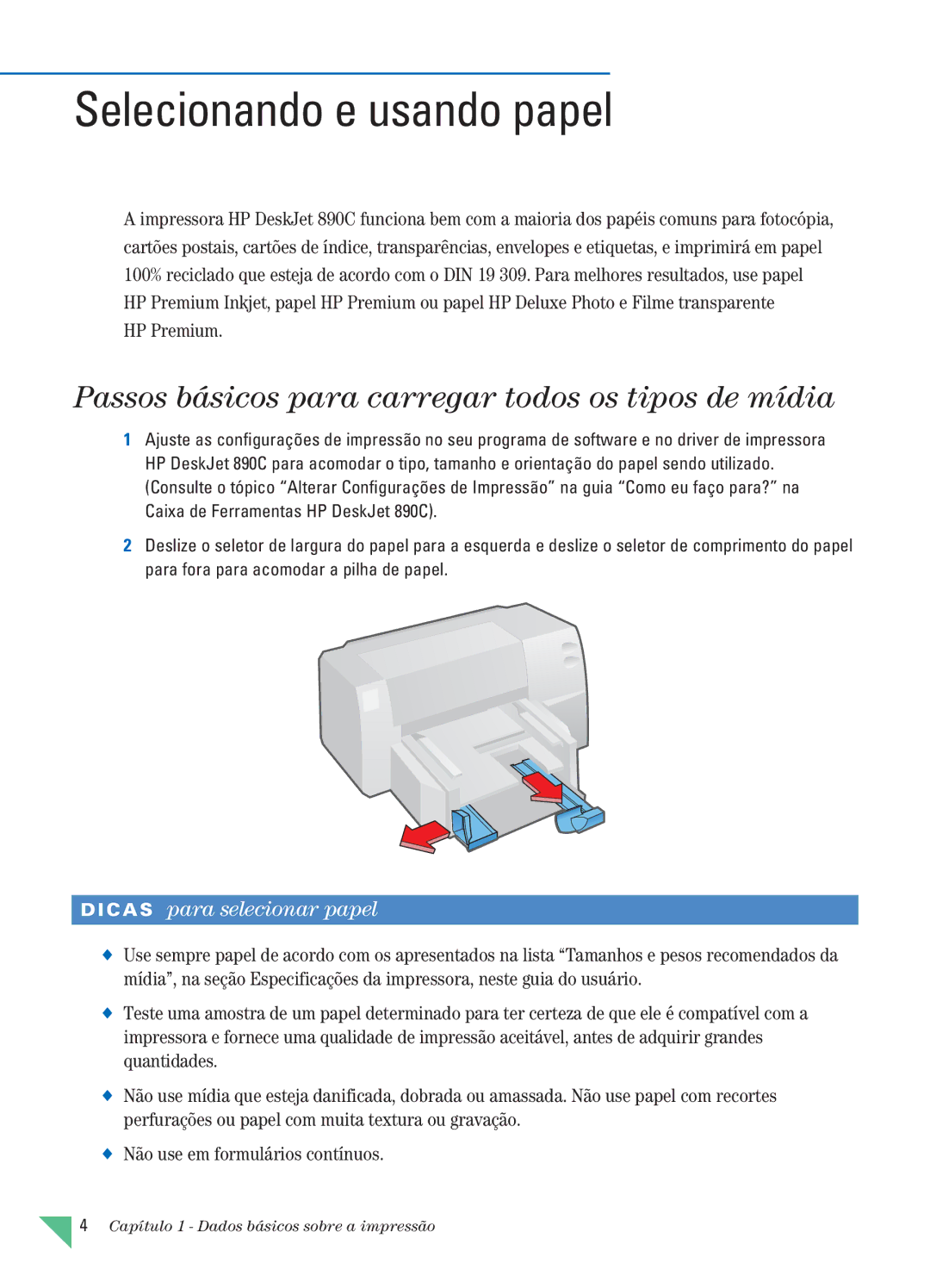 HP 890C manual Selecionando e usando papel, Passos básicos para carregar todos os tipos de mídia 