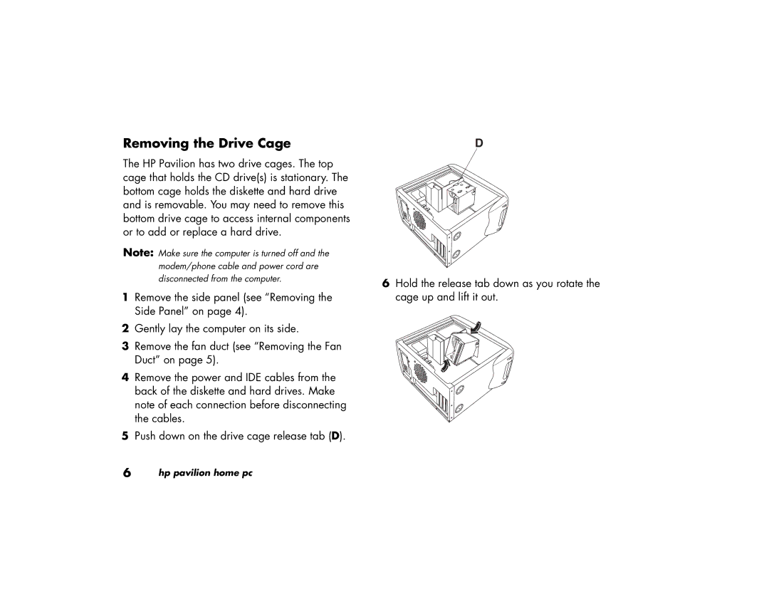 HP 89XXY, 79XXY manual Removing the Drive Cage 