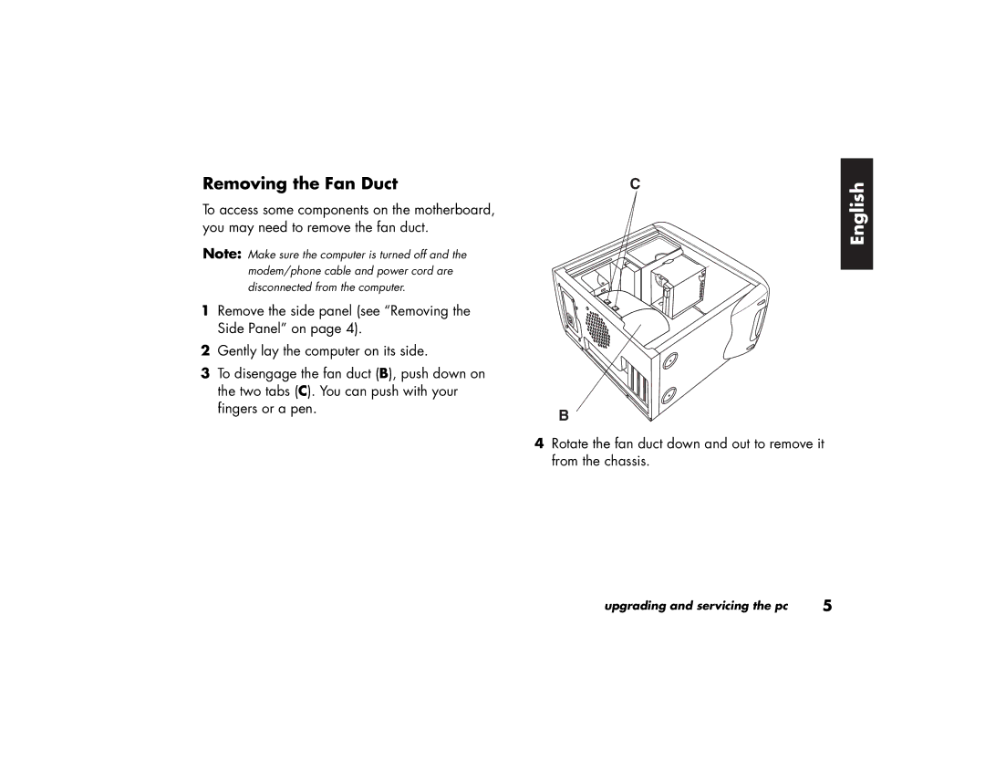 HP 79XXY, 89XXY manual Removing the Fan Duct 