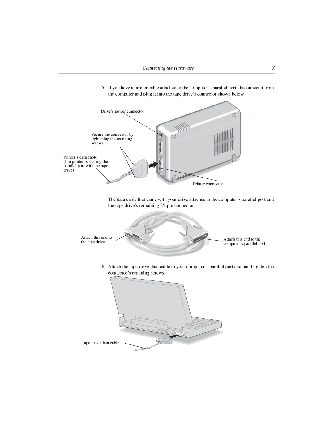 HP 5GB, 8GB manual Attach this end to Tape drive 