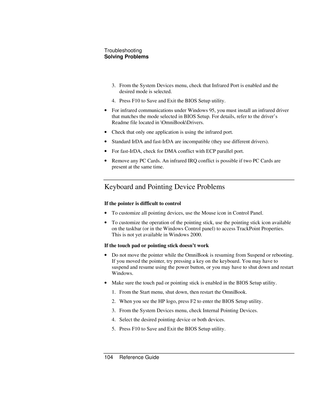 HP 900 manual Keyboard and Pointing Device Problems, If the pointer is difficult to control 