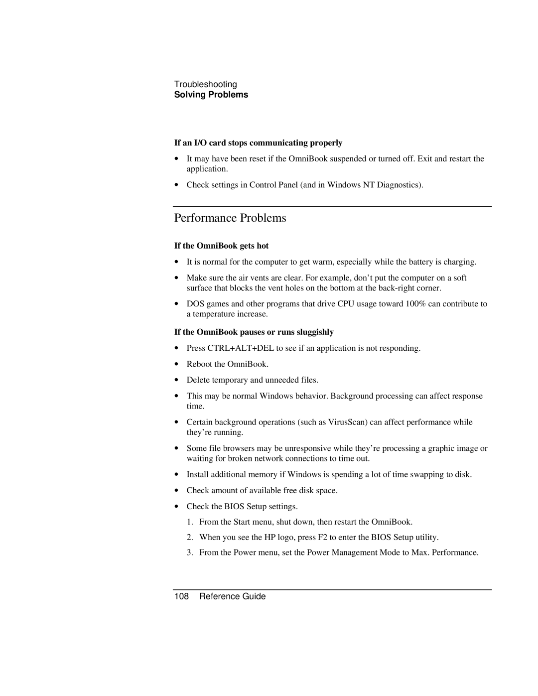 HP 900 manual Performance Problems, If an I/O card stops communicating properly, If the OmniBook gets hot 