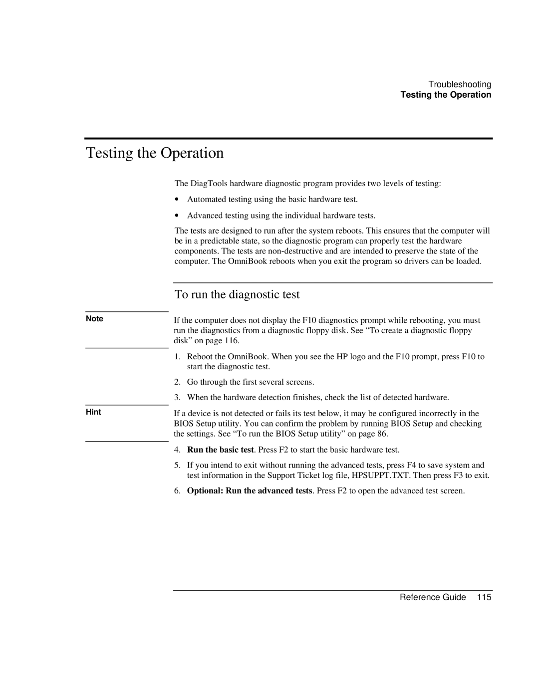 HP 900 manual Testing the Operation, To run the diagnostic test 