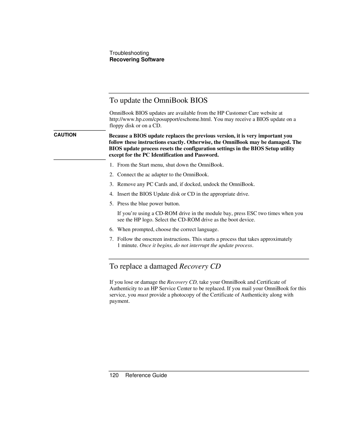 HP 900 manual To update the OmniBook Bios, To replace a damaged Recovery CD, Except for the PC Identification and Password 