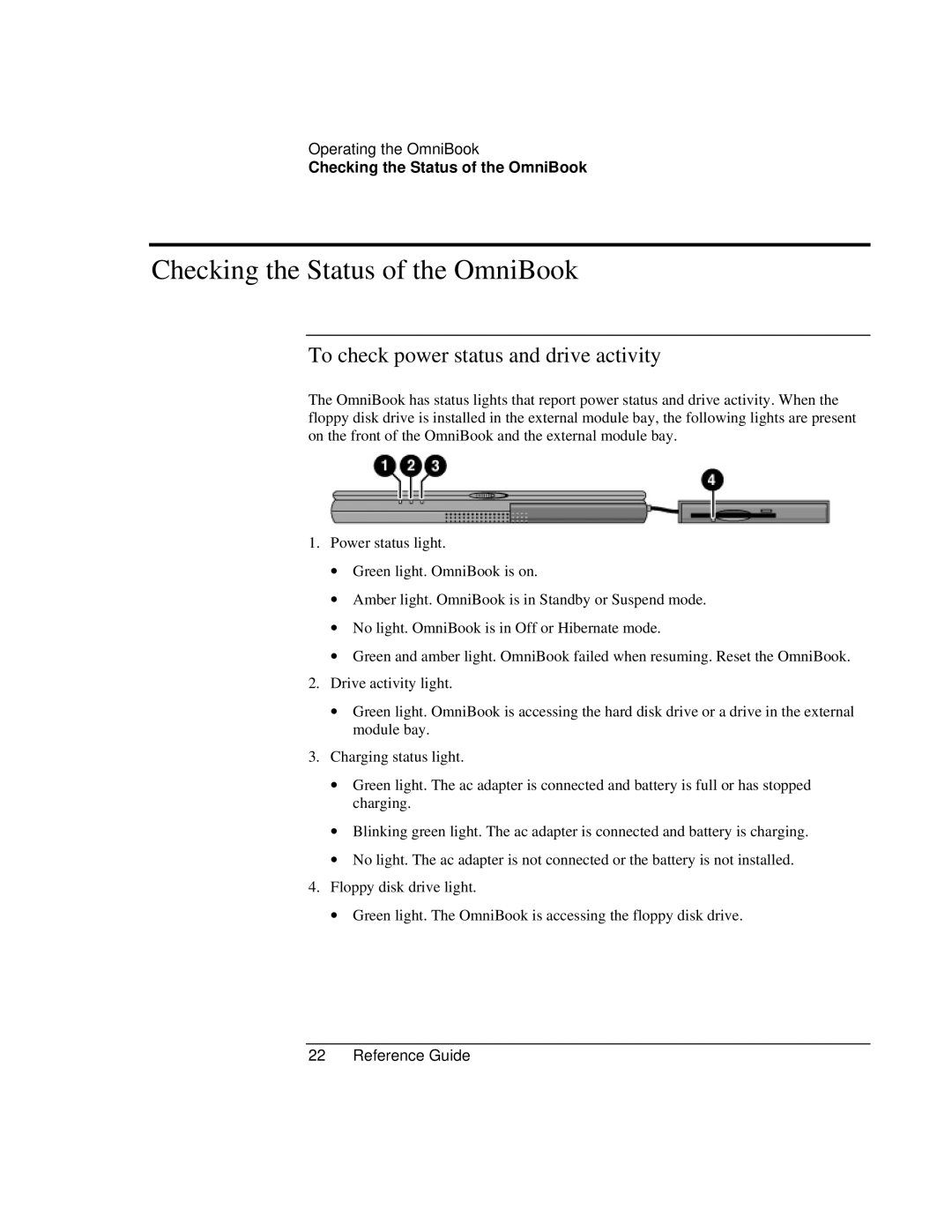 HP 900 manual Checking the Status of the OmniBook, To check power status and drive activity 