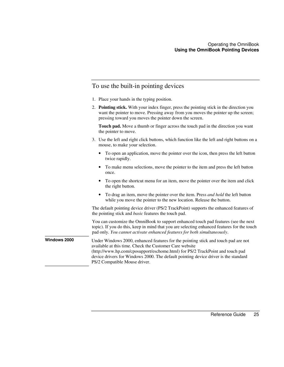 HP 900 manual To use the built-in pointing devices, Windows 