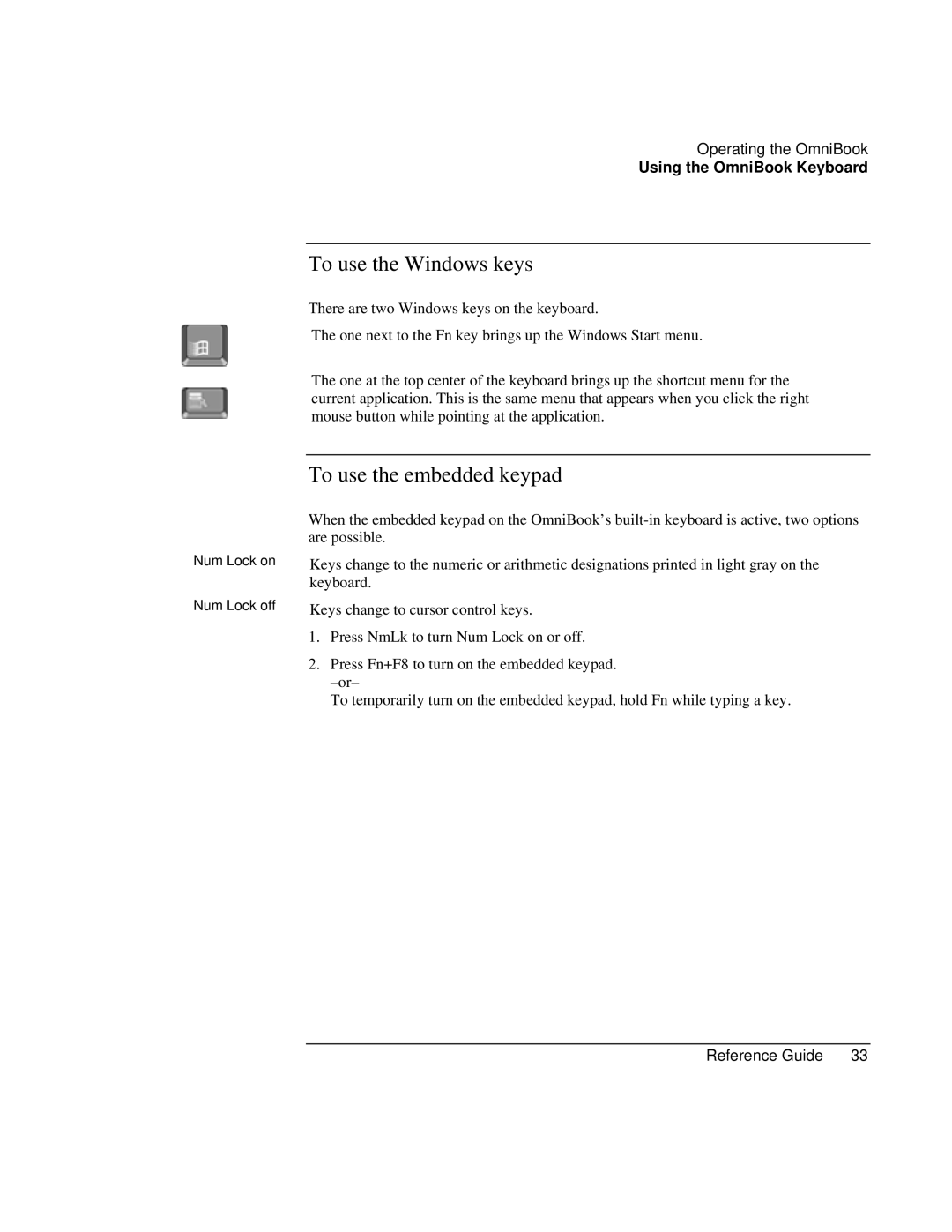 HP 900 manual To use the Windows keys, To use the embedded keypad 