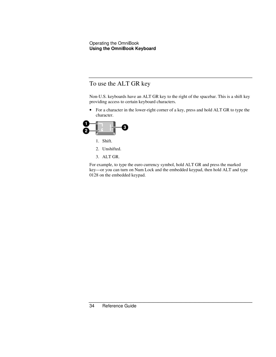 HP 900 manual To use the ALT GR key 