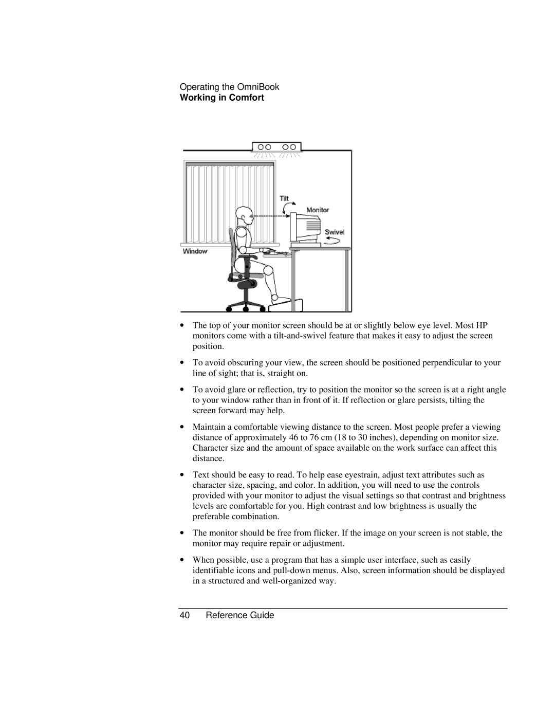 HP 900 manual Working in Comfort 