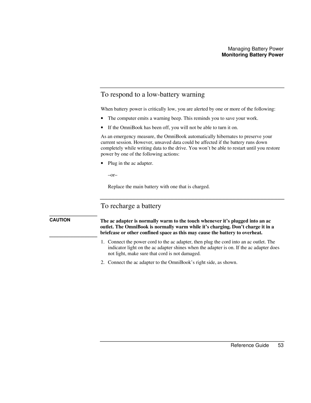 HP 900 manual To respond to a low-battery warning, To recharge a battery 