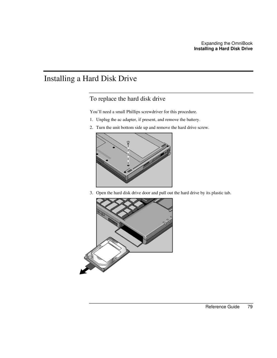 HP 900 manual Installing a Hard Disk Drive, To replace the hard disk drive 