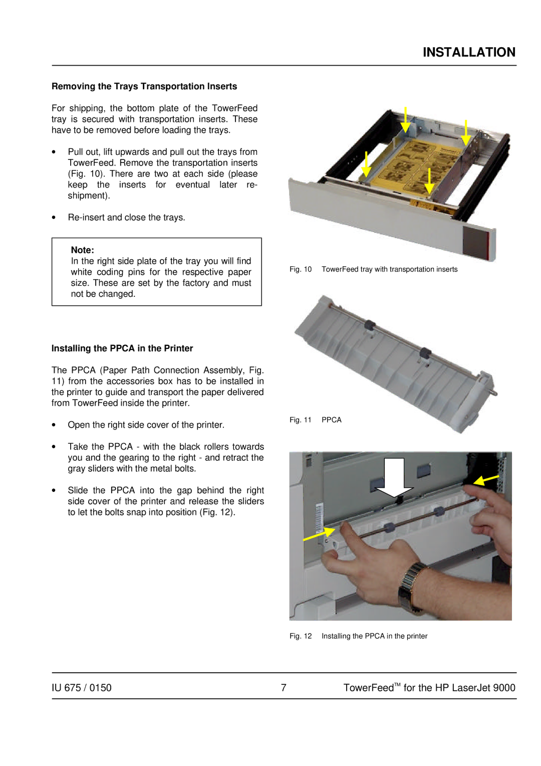 HP 9000 manual Removing the Trays Transportation Inserts, Installing the Ppca in the Printer 